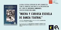 NUEVA Y CURIOSA ESCUELA DE DANZA TEATRAL Libro de Gregorio Lambranzi con edición de EVA LARA