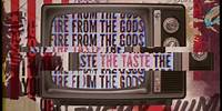 Fire From The Gods - The Taste