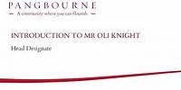 Introducing Mr Oli Knight, Head Designate
