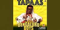 Tapaas (From "Bengaluru Boys")