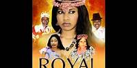 Royal King - Nigeria Nollywood Movie