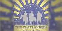 The Flatlanders - Sittin' on Top of the World (Official Audio)