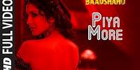 Piya More Full Song | Baadshaho | Emraan Hashmi | Sunny Leone | Mika Singh, Neeti Mohan