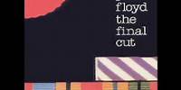 Pink Floyd Final Cut (3) - One Of The Few