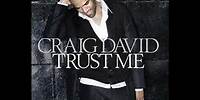 Craig David - Kinda Girl For Me