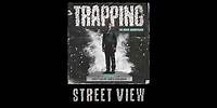 Trapping x Abra Cadabra - Street View (Official Audio)