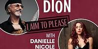 Dion - "I Aim To Please" with Danielle Nicole - Official Music Video