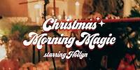 Christmas Morning Magic | A Christmas Carol Compilation with Hollyn