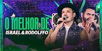 Israel & Rodolffo - O Melhor de Israel & Rodolffo