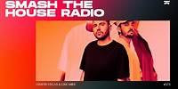 Smash The House Radio ep. 575