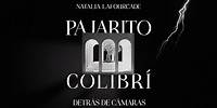 Natalia Lafourcade - Making of Pajarito Colibrí