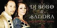 DJ BoBo & Sandra - SECRETS OF LOVE (Official Music Video)