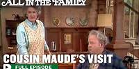 All In The Family | Cousin Maude's Visit | Season 2 Episode 12 | FULL EPISODE
