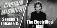 Captain Midnight S1E15 The Electrified Man