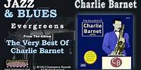 Charlie Barnet And His Orchestra - Evergreens