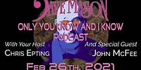 Dave Mason's "Only You Know And I Know" Podcast featuring John McFee of The Doobie Brothers