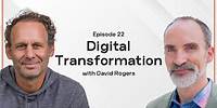 Digital Transformation Is More Than Just New Technology | David Rogers From Columbia Business School