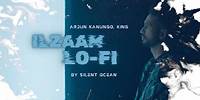 Ilzaam LO-FI - Arjun Kanungo | King | Remix by Silent Ocean