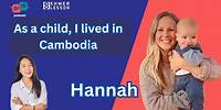 Childhood in Cambodia is full of good memories | Hannah | #khmerlesson