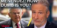 Jon Stewart Gives Sen. Robert Menendez a Corruption Lesson | The Daily Show