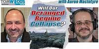 Will Our Deranged Regime Eventually Collapse? | TWS #2498