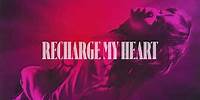 Fefe Dobson - Recharge My Heart (Official Audio + Lyric Video)
