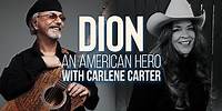 Dion - "An American Hero" with Carlene Carter - Official Music Video