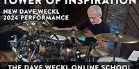 Dave Weckl Plays "Tower of Inspiration" (2024) for the Dave Weckl Online School
