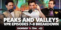 Peaks & Valleys - S11 E7 & 8 Recap | Everybody Loves Tom | Ep. 22