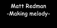 Matt Redman-Making melody