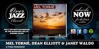 Mel Tormé, Dean Elliott & Janet Waldo - A Fine Romance