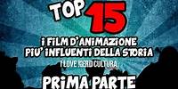 TOP 15: I FILM D'ANIMAZIONE PIÙ INFLUENTI DELLA STORIA - Parte 1 (di 3)