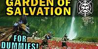Destiny 2: GARDEN OF SALVATION RAID FOR DUMMIES! | Complete Raid Guide & Walkthrough!
