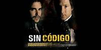 Sin código - Miniserie - Capítulo 1 - Parte 1