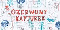 CZERWONY KAPTUREK - Bajkowisko - bajki dla dzieci po polsku