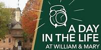 Day in the Life | William & Mary