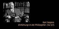 Karl Jaspers - Einführung in die Philosophie 5/7 (1950/51)