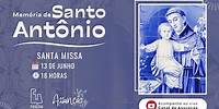 13/06/2024 | 18h | Memória: Santo Antônio de Pádua | Paróquia da Assunção - Salvador (BA)