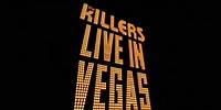The Killers - Live In Vegas (2024 Announcement Video)
