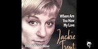 Jackie Trent - Don't Stop Now