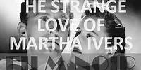 The Strange Love of Martha Ivers (1946) [English subs, Full movie, Film Noir]