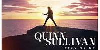 Quinn Sullivan - "Eyes On Me" (Official Audio)