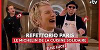 Refettorio Paris : le Michelin de la cuisine solidaire