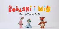 🎬 Bobaski i Miś | Babies and the Bear 🔵 sezon 2 odc. 1-8