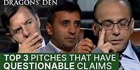 Top 3 Pitches With Unreliable Claims in the Den | Dragon's Den