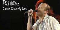 Phil Collins - Colours (Seriously Live in Berlin 1990)