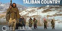 Taliban Country (full documentary) | FRONTLINE