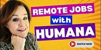 How to Find Remote Jobs with HUMANA