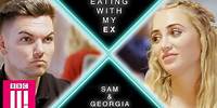 "Did We Lose Our Heads After Love Island?" | Sam & Georgia: Eating With My Ex Celebrity Specials