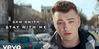 Sam Smith - Stay With Me (Official Music Video)